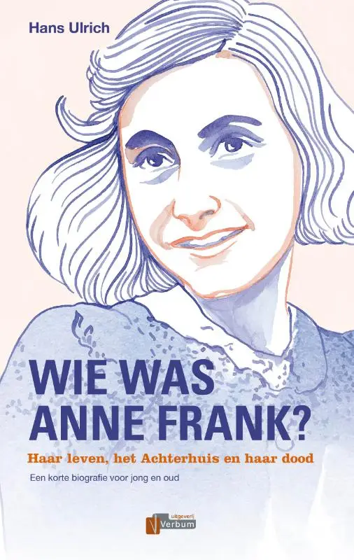 Wie was Anne Frank? / dru