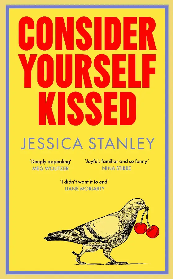 Consider Yourself Kissed