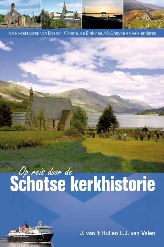 Op reis door de Schotse kerkhistorie - e
