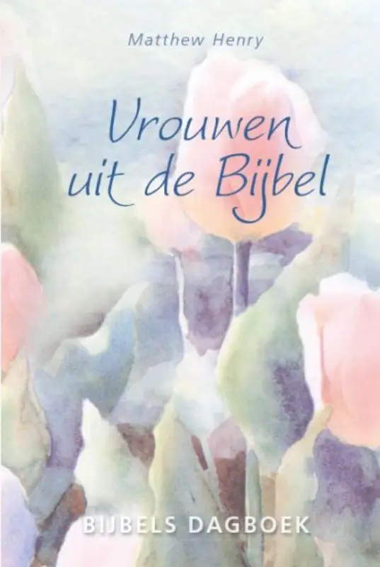 Vrouwen uit de Bijbel - dagboek