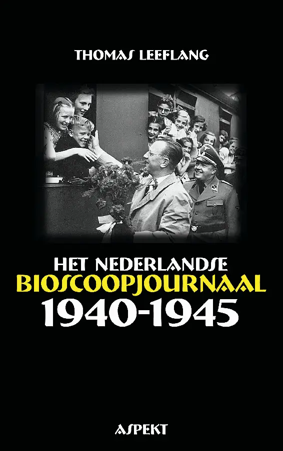 Het Nederlandse bioscoopjournaal 1940-1945