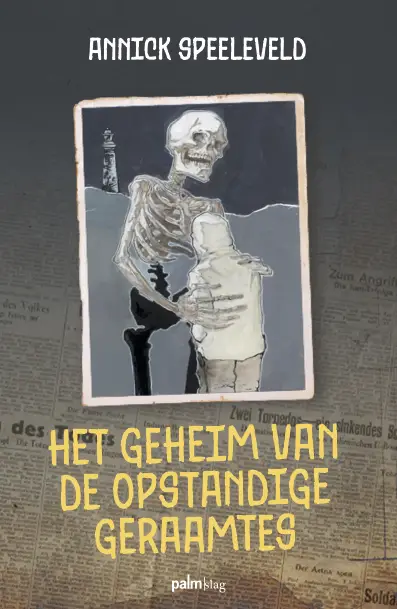 Het geheim van de opstandige geraamtes