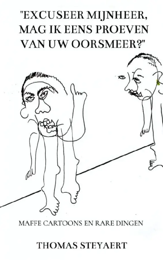 'Excuseer mijnheer, mag ik eens proeven van uw oorsmeer?'