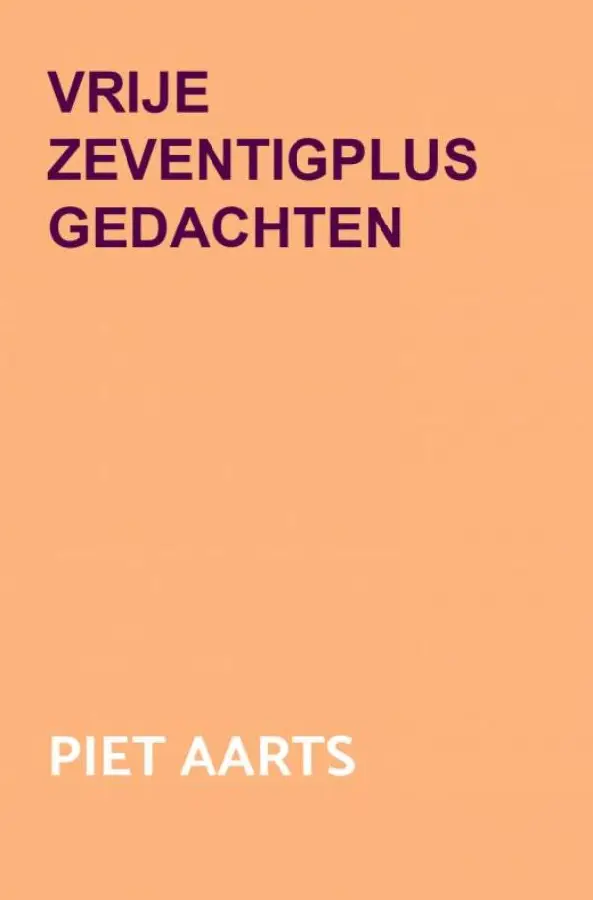 Vrije zeventigplus gedachten