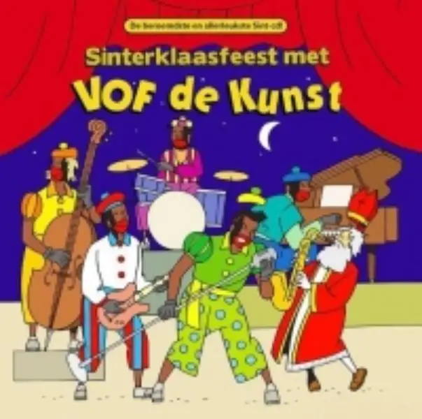 VOF DE KUNST SINTERKLAASFEEST MET VOF DE KUNST