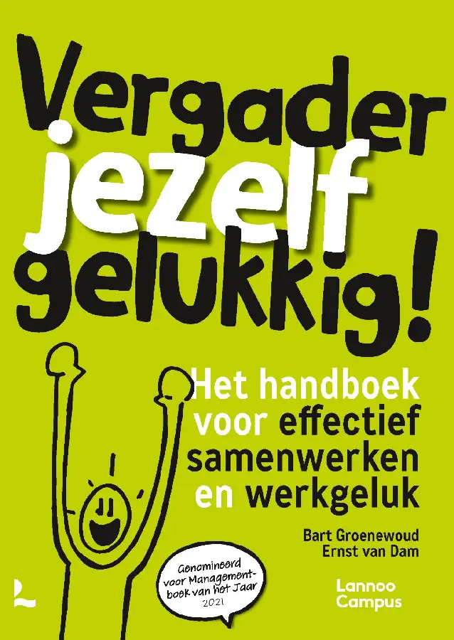 Vergader jezelf gelukkig