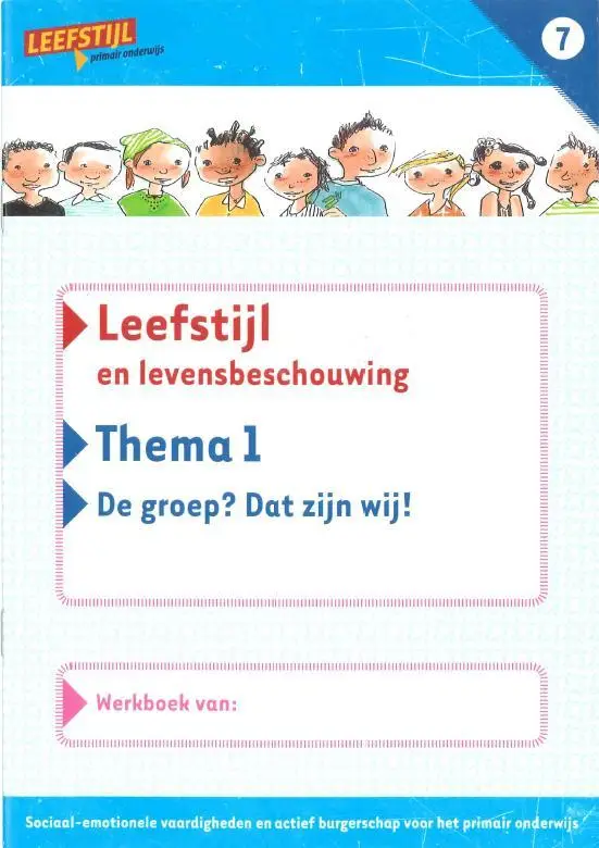 groep 7 / Leefstijl en levensbeschouwelijk / Werkboek