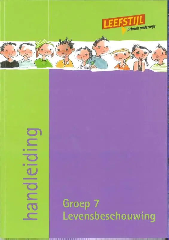 Groep 7 / Leefstijl en levensbeschouwelijk / Handleiding