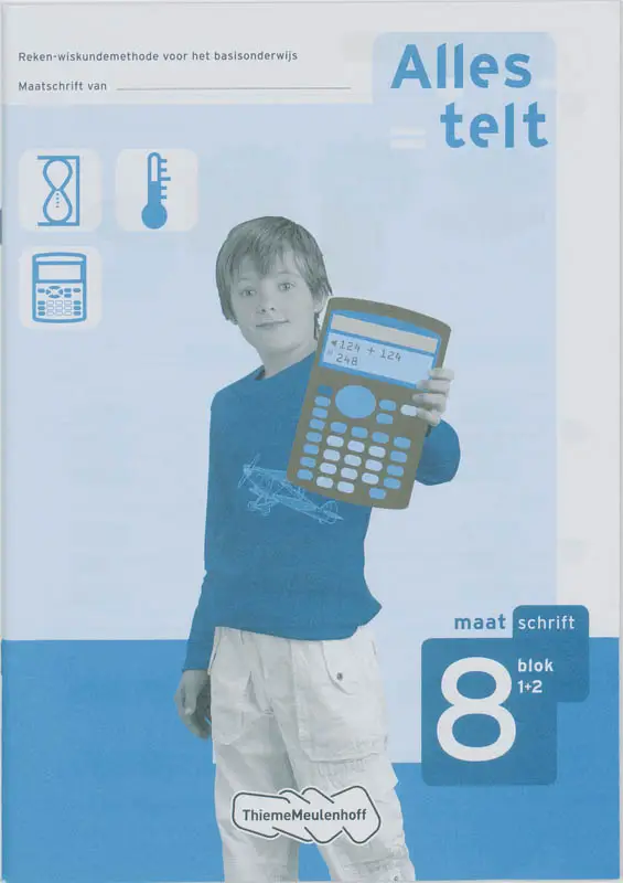 Groep 8 blok 1+2 / Alles telt / Maatschrift
