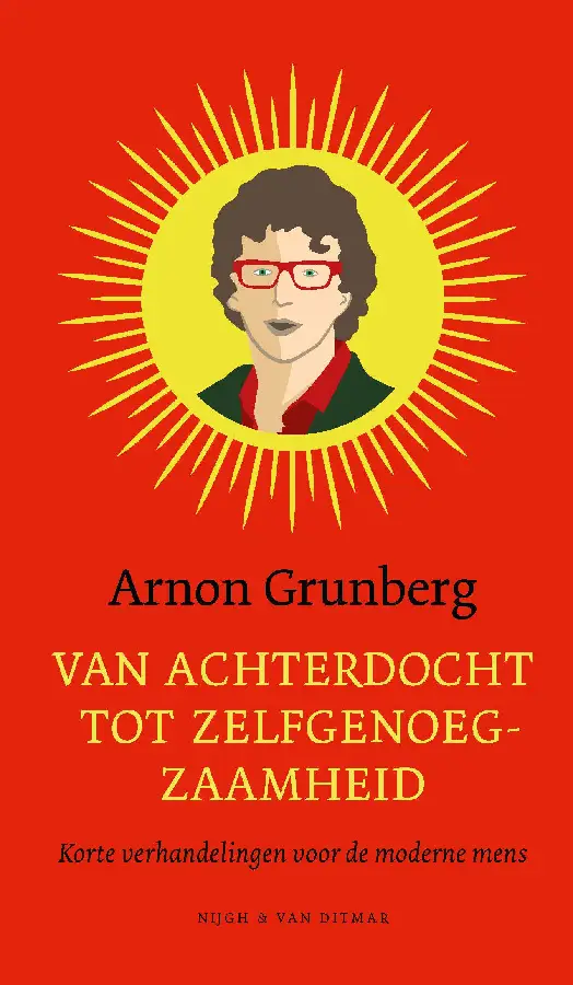 Van achterdocht tot zelfgenoegzaamheid