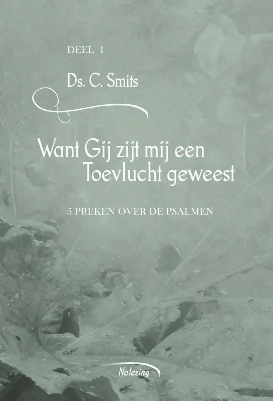 Want Gij zijt mij een Toevlucht - eBoek