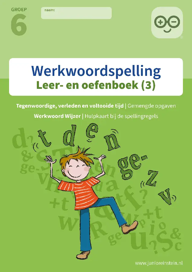 Werkwoordspelling Leer- en Oefenboek / Spellingsoefeningen gemengd groep 6