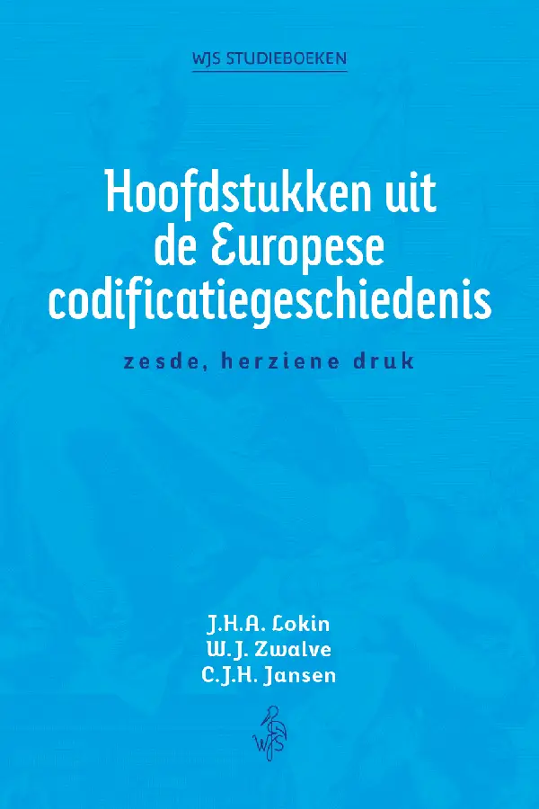 Hoofdstukken uit de Europese codificatiegeschiedenis