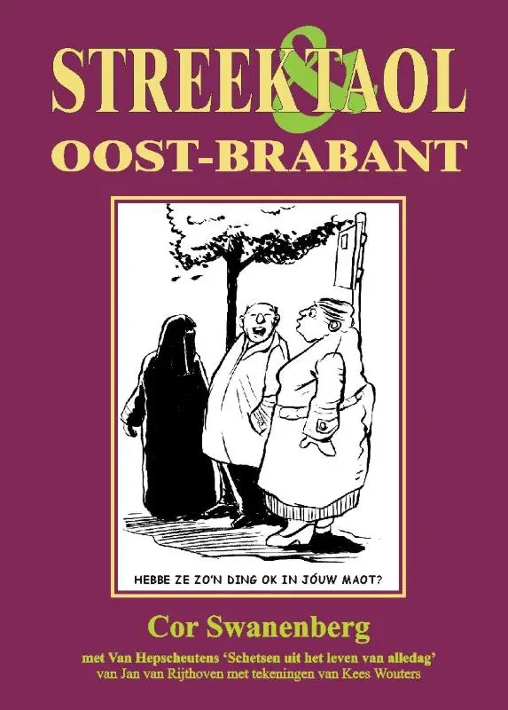Streek & Taol / Oost-Brabant