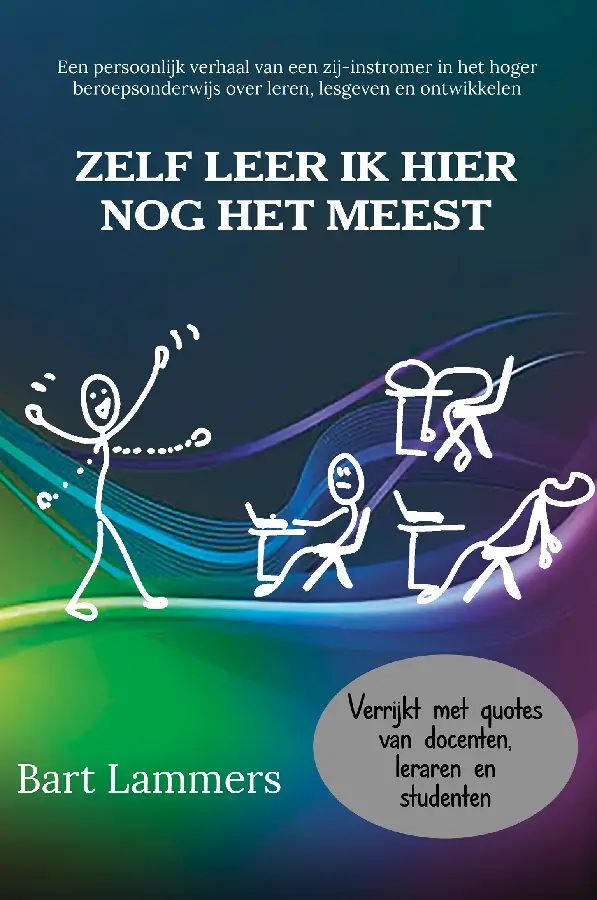 Zelf leer ik hier nog het meest