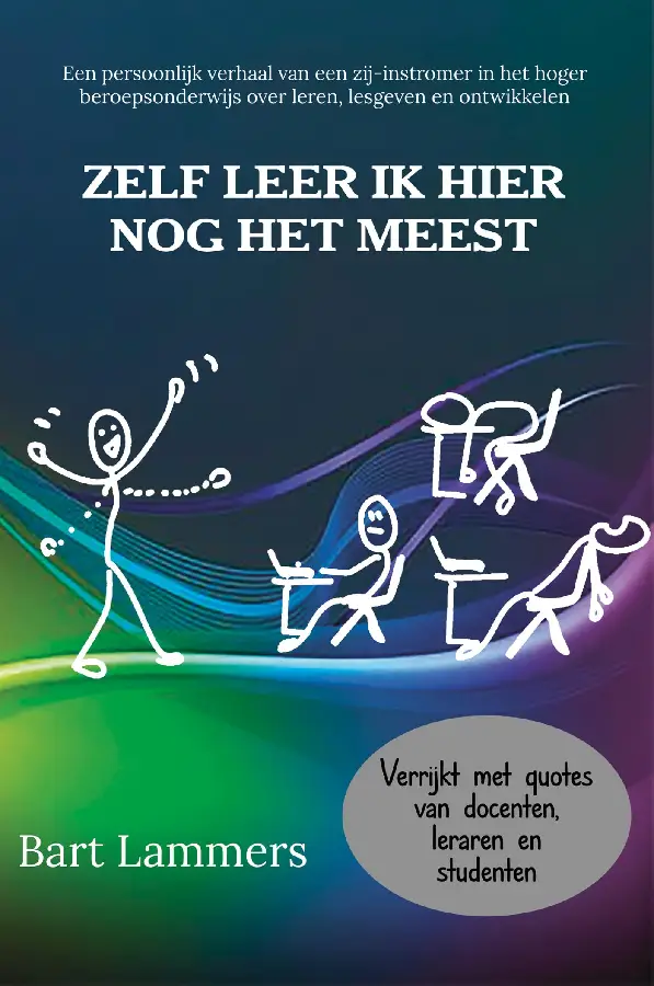 Zelf leer ik hier nog het meest