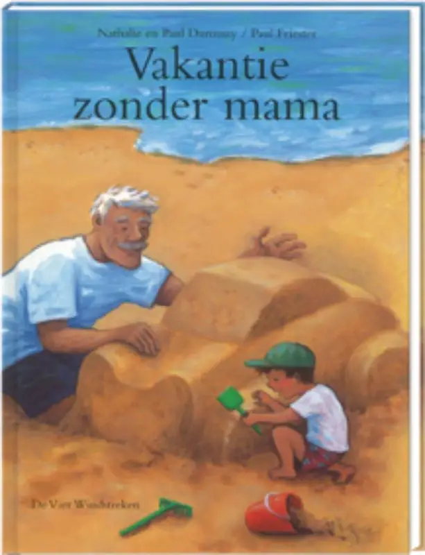 Vakantie zonder mama / druk 1