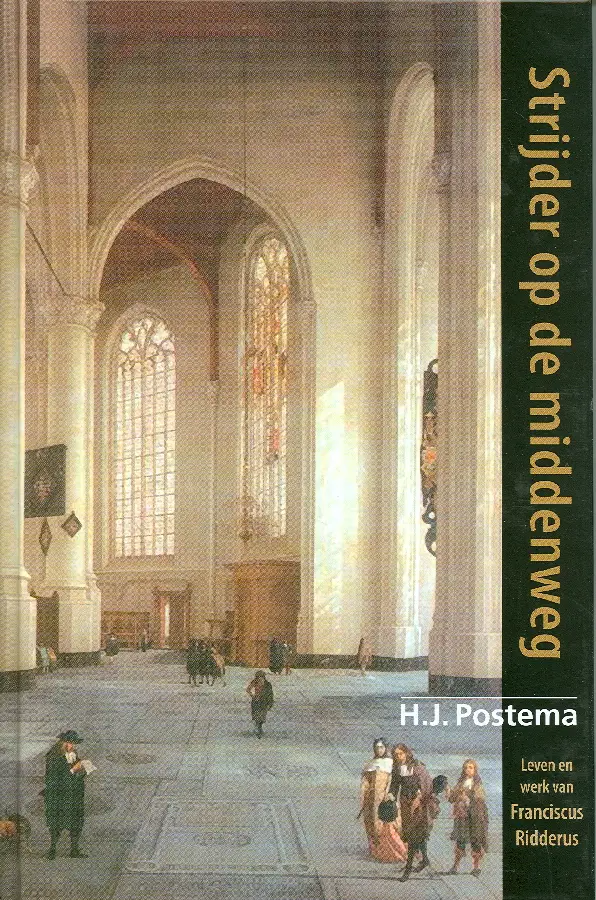 Strijder op de middenweg - F. Ridderus