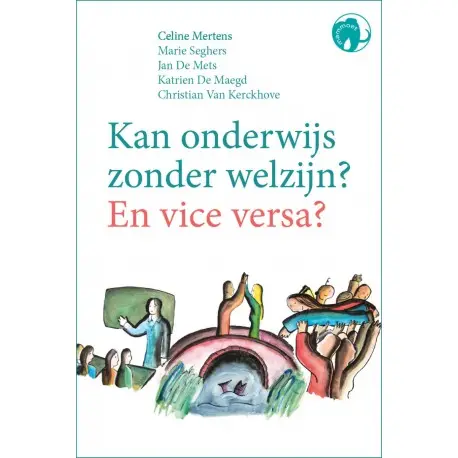 Kan onderwijs zonder welzijn? En vice versa?