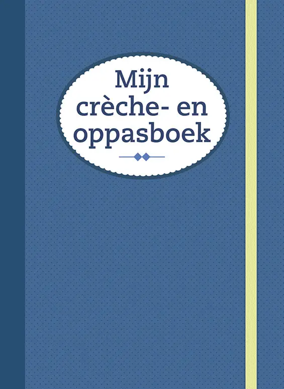 Mijn crèche- en oppasboek