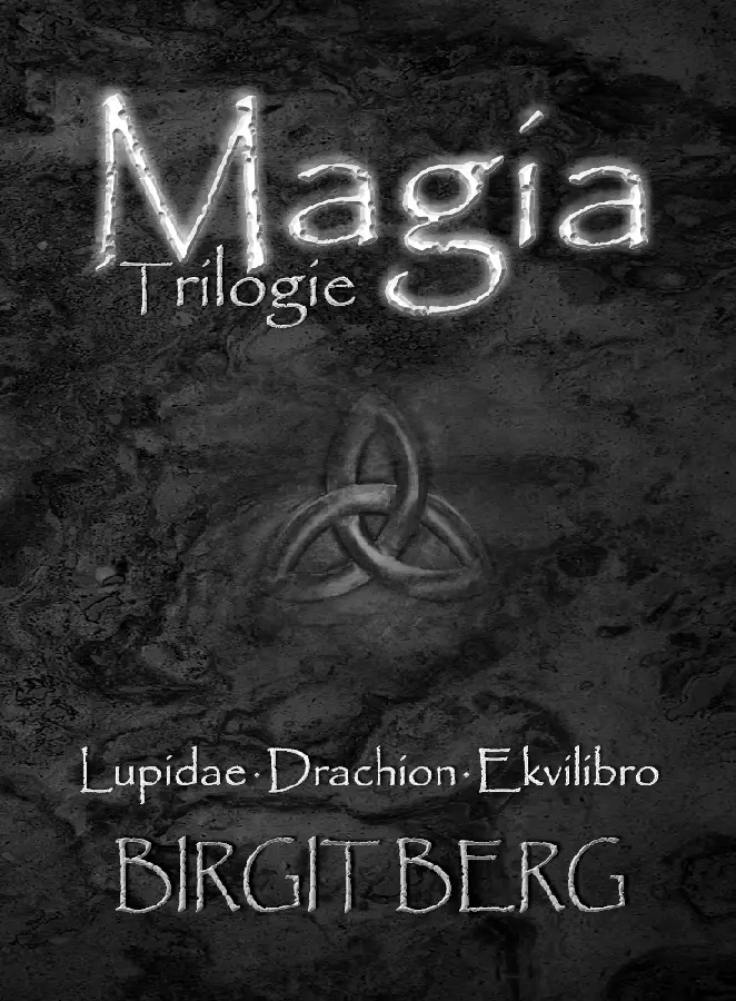 Magia Trilogie