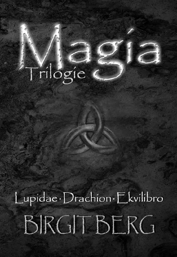 Magia Trilogie