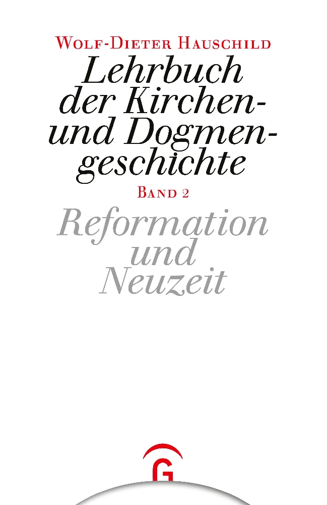 Lehrbuch der Kirchen/Dogmengeschichte 2