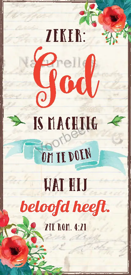 Zeker: God is machtig om te doen wat Hij